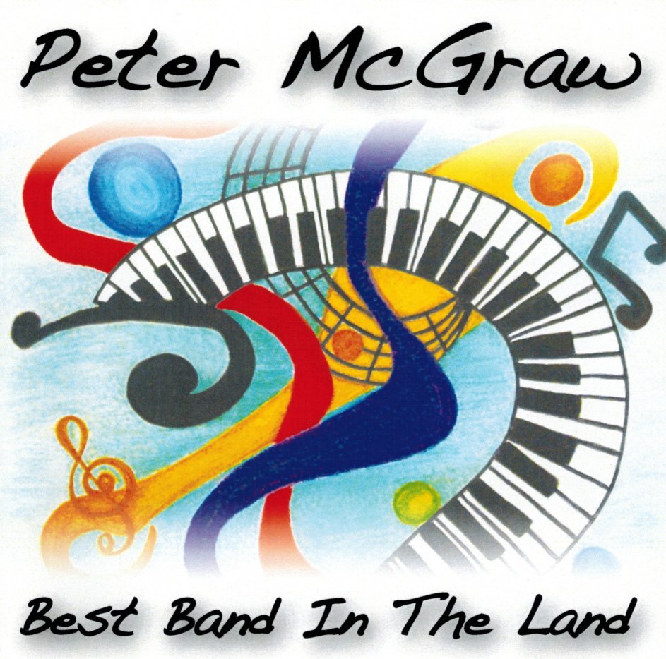 Cover art: PETER MCGRAW - BEST BAND IN THE LAND (2011)